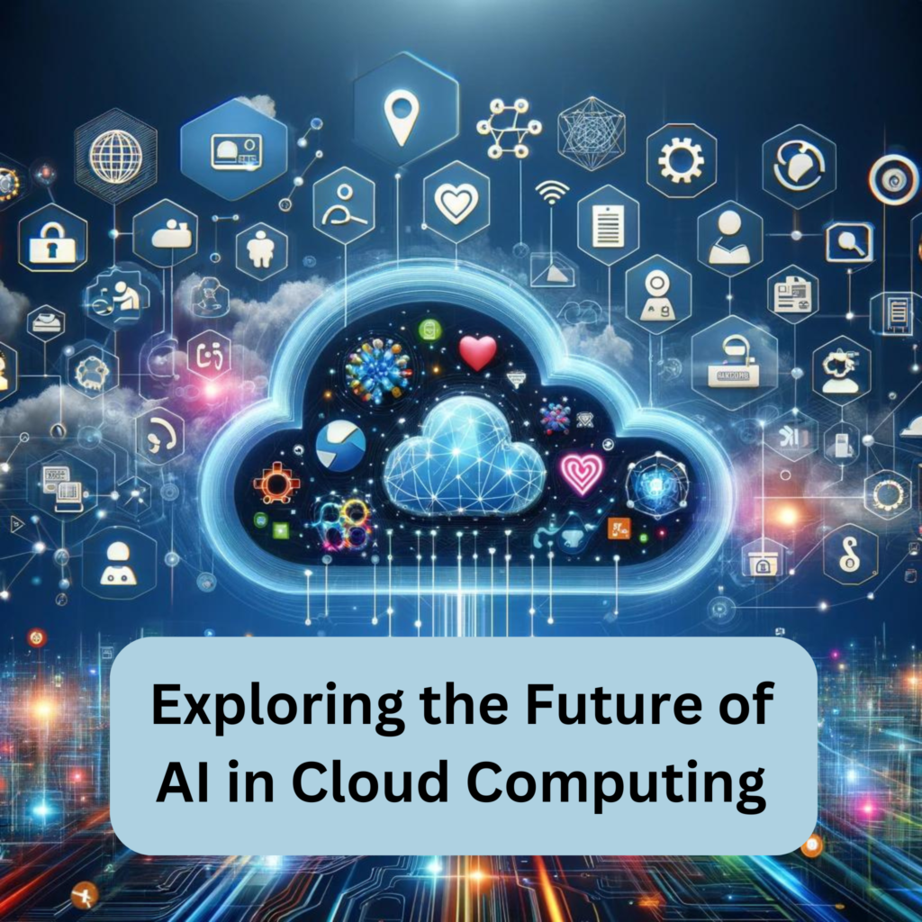 Future of AI in Cloud Computing 1